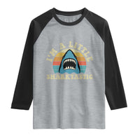 Im A Little Sharktastic Raglan Shirt Vintage Shark Lover Week Gift