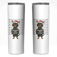 Christmas Dachshund Skinny Tumbler Funny Christmas Tree Killer
