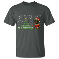 Christmas Dachshund T Shirt All I Want For Christmas Is A Dachshund - Wonder Print Shop