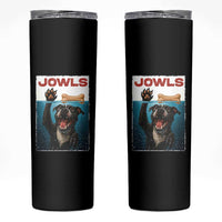 Pitbull Lover Skinny Tumbler Funny Jowls Horror Dog Poster