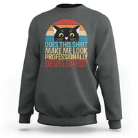 Vintage Black Cat Sweatshirt Does This Shirt Make Me Look Professionally Developed