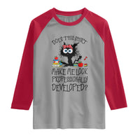 Funny Teacher Black Cat Raglan Shirt Does This Shirt Make Me Look Professionally Developed