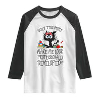 Funny Teacher Black Cat Raglan Shirt Does This Shirt Make Me Look Professionally Developed
