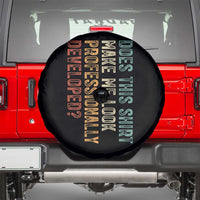 Does This Make Me Look Professionally Developed Spare Tire Cover Funny Sarcastic