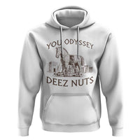 Funny You Odyssey Deez Nuts Trojan Horse Hoodie Ancient Greek History Meme Humor Gift