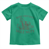 Funny You Odyssey Deez Nuts Trojan Horse Toddler T Shirt Ancient Greek History Meme Humor Gift