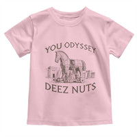 Funny You Odyssey Deez Nuts Trojan Horse Toddler T Shirt Ancient Greek History Meme Humor Gift