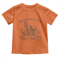 Funny You Odyssey Deez Nuts Trojan Horse Toddler T Shirt Ancient Greek History Meme Humor Gift