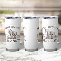 Funny You Odyssey Deez Nuts Trojan Horse Tumbler Cup Ancient Greek History Meme Humor Gift