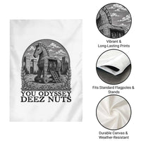 Funny You Odyssey Deez Nuts Trojan Horse Garden Flag Ancient Greek History Gift