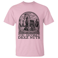Funny You Odyssey Deez Nuts Trojan Horse T Shirt Ancient Greek History Gift