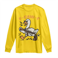 F Caw F Goose With Gun Long Sleeve Shirt Funny Rebellious Gift - Wonder Print Shop