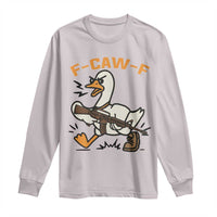 F Caw F Goose With Gun Long Sleeve Shirt Funny Rebellious Gift - Wonder Print Shop