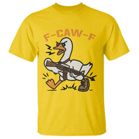 F Caw F Goose With Gun T Shirt Funny Rebellious Gift - Wonder Print Shop