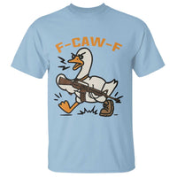 F Caw F Goose With Gun T Shirt Funny Rebellious Gift - Wonder Print Shop