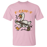F Caw F Goose With Gun T Shirt Funny Rebellious Gift - Wonder Print Shop