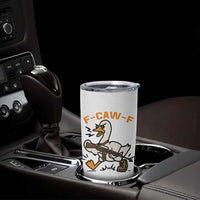 F Caw F Goose With Gun Tumbler Cup Funny Rebellious Gift - Wonder Print Shop