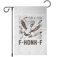 F Honk F Goose Lover Garden Flag Funny Silly Chaotic Gift - Wonder Print Shop