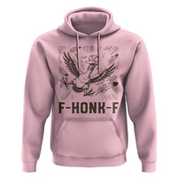 F Honk F Goose Lover Hoodie Funny Silly Chaotic Gift - Wonder Print Shop