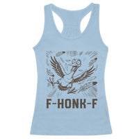 F Honk F Goose Lover Racerback Tank Top Funny Silly Chaotic Gift - Wonder Print Shop
