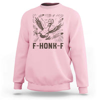 F Honk F Goose Lover Sweatshirt Funny Silly Chaotic Gift - Wonder Print Shop