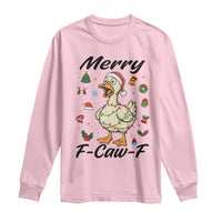 Merry F Caw F Goose Long Sleeve Shirt Funny Rebellious Christmas Gift - Wonder Print Shop