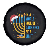 Christmas Hanukkah Interfaith Family Gift Spare Tire Cover In A World Full Of Darkness Be A Light - Wonder Print Shop