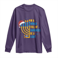 Christmas Hanukkah Interfaith Family Gift Long Sleeve Shirt In A World Full Of Darkness Be A Light - Wonder Print Shop