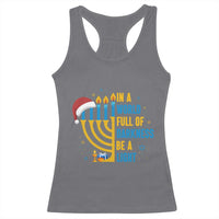 Christmas Hanukkah Interfaith Family Gift Racerback Tank Top In A World Full Of Darkness Be A Light - Wonder Print Shop