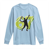Funny Gen Z Alpha Gift Long Sleeve Shirt Six Seven Meme Tennis Lover - Wonder Print Shop