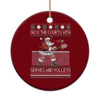Deck The Courts With Serves And Volleys Ceramic Ornament Funny Tennis Ugly Christmas - Wonder Print Shop