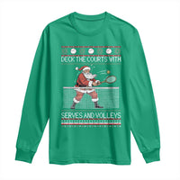 Deck The Courts With Serves And Volleys Long Sleeve Shirt Funny Tennis Ugly Christmas - Wonder Print Shop