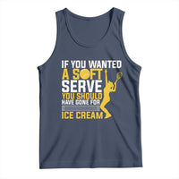 If You Wanted Soft Serve Gone For Ice Cream Tank Top Tennis Lover Gift - Wonder Print Shop