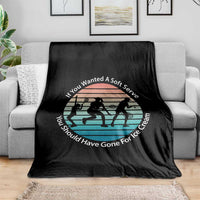 Sarcastic Tennis Girl Gift Throw Blanket If You Wanted Soft Serve Gone For Ice Cream - Wonder Print Shop