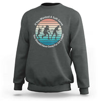 Sarcastic Tennis Girl Gift Sweatshirt If You Wanted Soft Serve Gone For Ice Cream - Wonder Print Shop