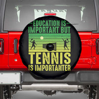 Vintage Retro Tennis Quote Spare Tire Cover Education Is Important But Tennis Is Importanter - Wonder Print Shop