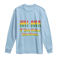 Funny Black History Six Seven Meme Long Sleeve Shirt If You Know You Know - Wonder Print Shop