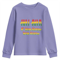 Funny Black History Six Seven Meme Youth Sweatshirt If You Know You Know - Wonder Print Shop