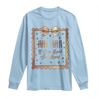 If You Know You Know Six Seven Meme Long Sleeve Shirt African American Gift