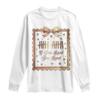 If You Know You Know Six Seven Meme Long Sleeve Shirt African American Gift