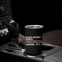 Funny Black History Month Loading Tumbler Cup Six Seven Meme
