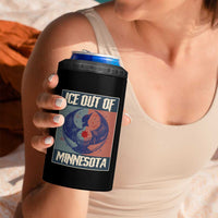 Ice Out Of Minnesota 4 in 1 Can Cooler Tumbler Social Justice Solidarity