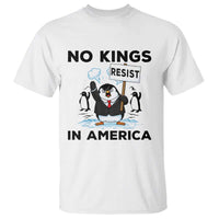 Funny Penguin Protest T Shirt No Kings In America