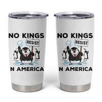 Funny Penguin Protest Tumbler Cup No Kings In America