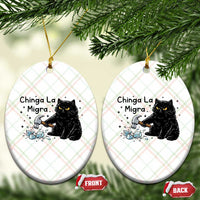 Chinga La Migra Ceramic Ornament Funny Cat Immigration Support