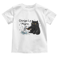Chinga La Migra Toddler T Shirt Funny Cat Immigration Support