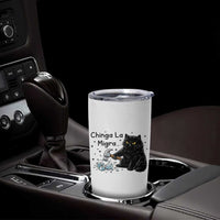 Chinga La Migra Tumbler Cup Funny Cat Immigration Support