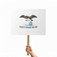 Can Not Tread On Us Minnesota Loon Protest Sign Anti ICE MN Protest