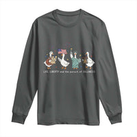 Funny Patriotic Goose Life Liberty Silliness Long Sleeve Shirt America 250th Anniversary