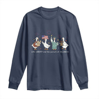 Funny Patriotic Goose Life Liberty Silliness Long Sleeve Shirt America 250th Anniversary